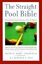 The Straight Pool Bible: Personal Instruction from a World Champion Arthur "Babe" Cranfield and Laurence S. Moy