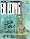 The Building: A Graphic Novel About the Life and Death of a CityBuilding
