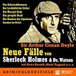 Neue F�lle von Sherlock Holmes & Dr. Watson - 5 CDs: Das Geheimabkommen / Der kreidebleiche Soldat / Der Mazarin Stein / Das getupfte Band / Der Daumen des Ingenieurs / London im Nebel