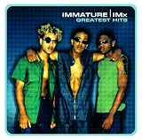 Greatest Hits: Immature