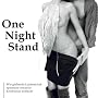 One Night Stand. CD . Wie gl�hende Leidenschaft spontane sexuelle Erlebnisse entfacht
