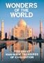 Wonders of the World: 100 Great Man-Made Treasures of Civilization