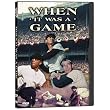 When It Was a Game (1991)