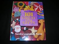 Scrap Savers 101 Great Little Gifts