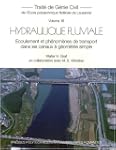 Hydraulique fluviale : Ecoulement et...