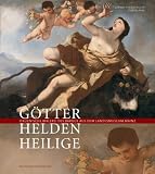 Produkt-Bild: G&ouml;tter, Helden, Heilige: Italienische Malerei des Barock aus dem Landesmuseum Mainz