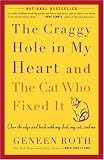 The Craggy Hole in My Heart and the Cat Who Fixed It