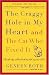The Craggy Hole in My Heart and the Cat Who Fixed It: Over the Edge and Back with My Dad, My Cat, and Me
