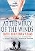 At the Mercy of the Winds