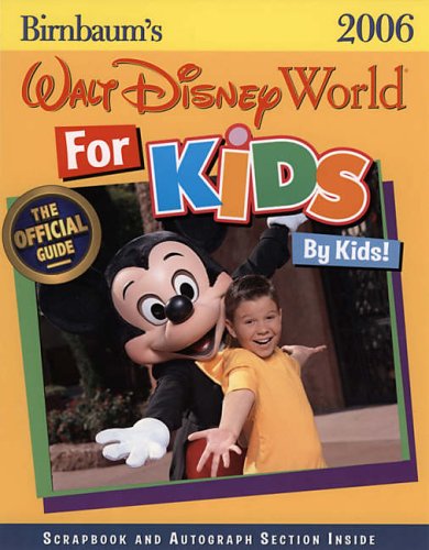City Travel Guides Discounted  Books : Birnbaum's Walt Disney World for Kids, by Kids! (Birnbaum's Walt Disney World for Kids, by Kids)