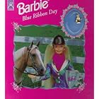 Click here to buy Blue Ribbon Day (Barbie) by  Moira Butterfield.