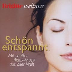 Brigitte Wellness - Sch�n entspannt