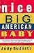 Nice Big American Baby