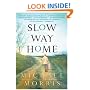 Slow Way Home