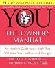 You: The Owner's Manual