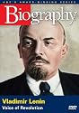 Biography - Vladimir Lenin: Voice of Revolution