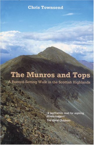 The Munros and Tops: A Record-setting Walk in the Scottish Highlands