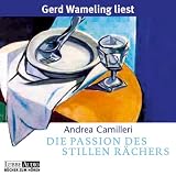 Die Passion des stillen R&auml;chers: gek&uuml;rzte Romanfassung - Andrea Camilleri