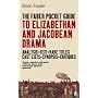 The Faber Pocket Guide to Elizabethan and Jacobean Drama