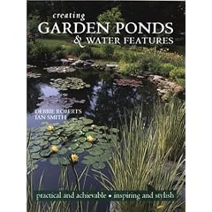 Creating Garden Ponds and Water Features