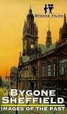 VHS : Bygone Sheffield