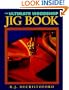 The Ultimate Woodshop Jig Book