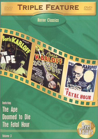 Horror Classics Triple Feature, Vol. 3 (The Ape / Doomed to Die / The Fatal Hour)