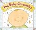 The Baby Chronicles: A Make Your Own Record for New Moms & Moms to Be