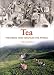 Tea: The Drink That Changed the World