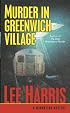 Murder in Greenwich Village: A Manhattan Mystery (Manhattan Mysteries)