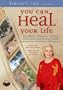 You Can Heal Your Life