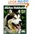 Alaskan Malamutes (Complete Pet Owner's Manuals)