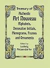 Treasury of Authentic Art Nouveau: Alphabets, Decorative Initials, Monograms, Frames and Ornaments (Dover Pictorial Archive Series)
