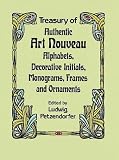 Review Dover Publications Inc.  / Treasury of Authentic Art Nouveau Alphabets (Dover Pictorial Archive)
