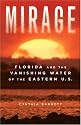 Mirage: Florida and the Vanishing Water of the Eastern U.S.