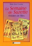 La Semaine de Suzette : Histoires de filles