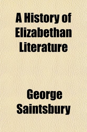 A History of Elizabethan Literature