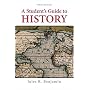 A Student's Guide to History