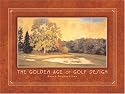 The Golden Age of Golf Design