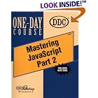 Click here to buy Mastering JavaScript: Part 2 One-Day Course by  Allan Liska.