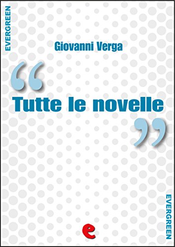 Tutte le Novelle (Evergreen) (Italian Edition)