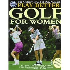 The Academy of Golf at PGA National: Play Better Golf for Women