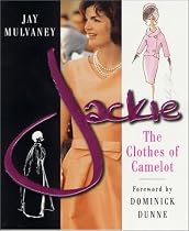 Jackie: The Clothes of Camelot