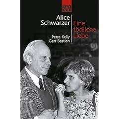 Eine t�dliche Liebe. Petra Kelly und Gert Bastian