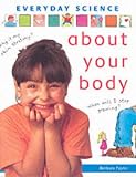 About Your Body (Everyday Science)