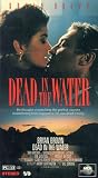 Dead in the Water by Universal Home Video