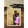 Exploring Namibia, Land of Constrast