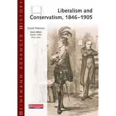 Heinemann Advanced History Liberalism and Conservatism, 1846-1905
