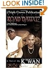 Road Dawgz (Triple Crown Publications Presents)