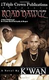 Road Dawgz (Triple Crown Publications Presents)